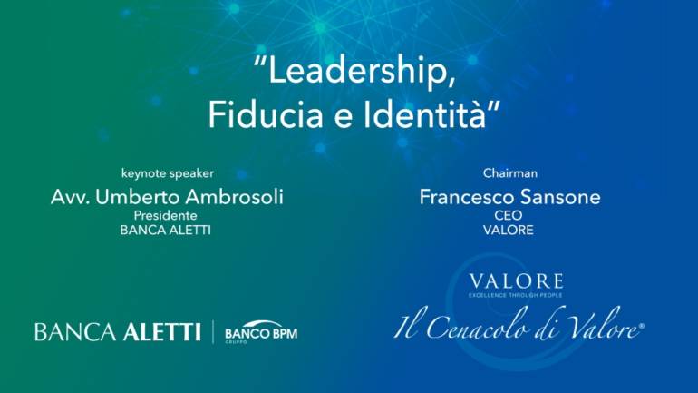 Il Cenacolo di Valore con Banca Aletti – Gruppo Banco BPM Spa su Leadership, fiducia e identità