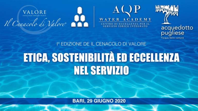 Il Cenacolo di Valore con l’Acquedotto Pugliese Spa su Etica, sostenibilità ed eccellenza nel servizio