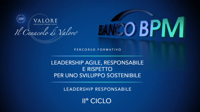 Il Cenacolo di Valore con Banco BPM Spa sulla Leadership responsabile